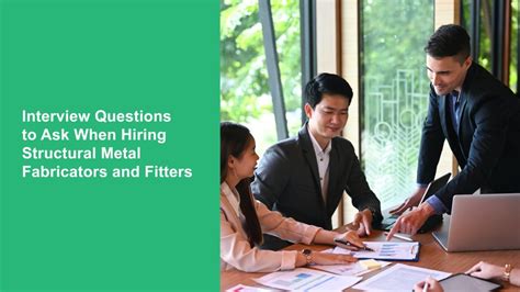 metal fabrication interview questions|metal fabricator interview questions.